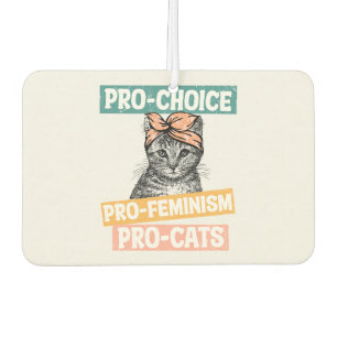 Pro-Choice, Pro-Feminism, Pro-Cat Cat Lover Air Freshener