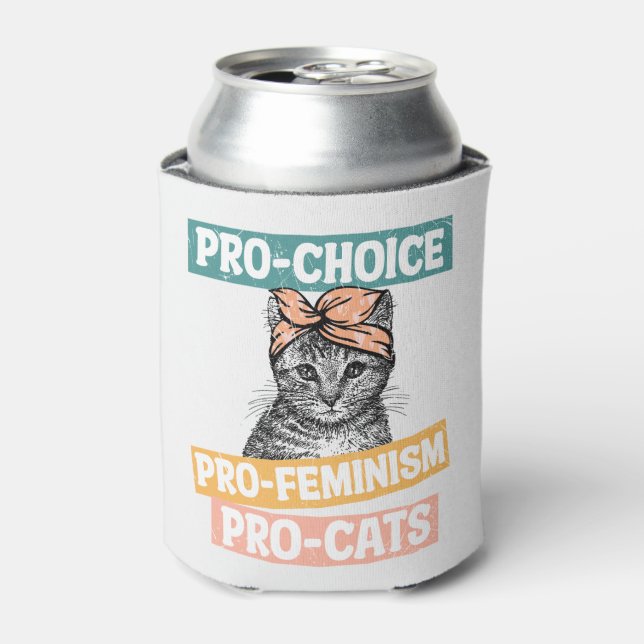 Pro-Choice, Pro-Feminism, Pro-Cat | Cat Lover Can Cooler (Can Front)