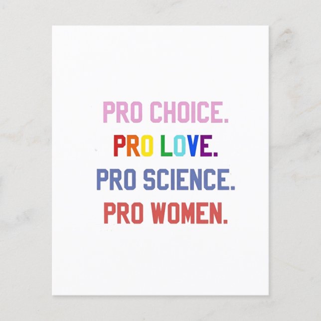 Pro-Choice Pro-Life Pro-Science Pro-Women Flyer (Front)