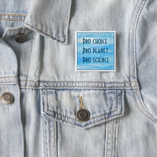 Pro choice Pro planet Pro science 2 Inch Square Button (In Situ)