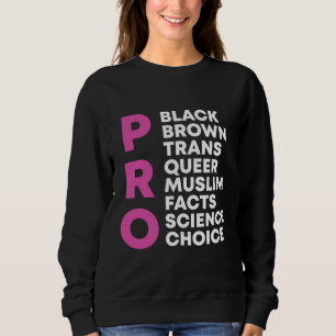 Pro Choice Queer Trans Science Black Gay Pride Equ Sweatshirt