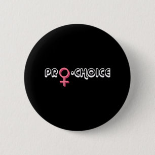 Pro Choice Roe v Wade Women's Health 2 Inch Round Button