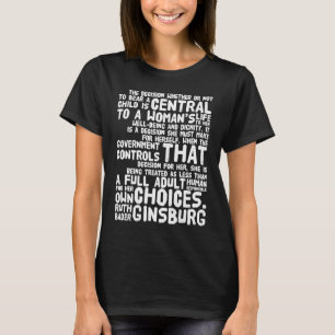 Pro Choice Ruth Bader Ginsberg Quote Reproductive T-Shirt