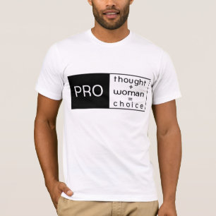 Pro Choice T-Shirt