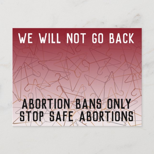 Pro Choice We Will Not Go Back Roe v Wade Postcard (Front)