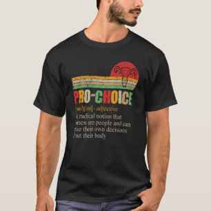 Pro Choice Women Reproductive Rights Her Body Vint T-Shirt