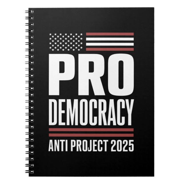 Pro Democracy Anti Project 2025 Trump 2025 Notebook (Front)