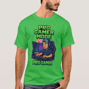 “Pro Gamer Mode – Gaming Lifestyle T-Shirt” T-Shirt