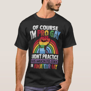 Pro Gay Pride LGBTQ Fist for a Pride Parade T-Shirt