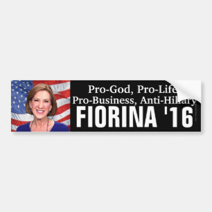 Pro-God, Anti-Hillary Carly Fiorina 2016 Bumper Sticker