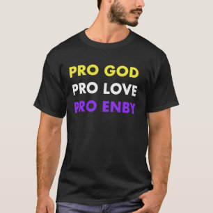 Pro God Nonbinary  Transgender Enby T-Shirt