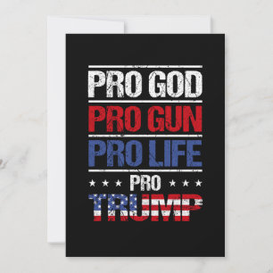 Pro God Pro Gun Pro Life Pro Trump Election Invitation