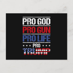 Pro God Pro Gun Pro Life Pro Trump Election Postcard