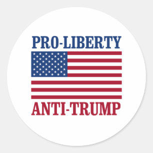 Pro-Liberty Anti-Trump - Anti-Trump - Classic Round Sticker