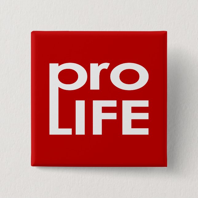 Pro Life 2 Inch Square Button (Front)