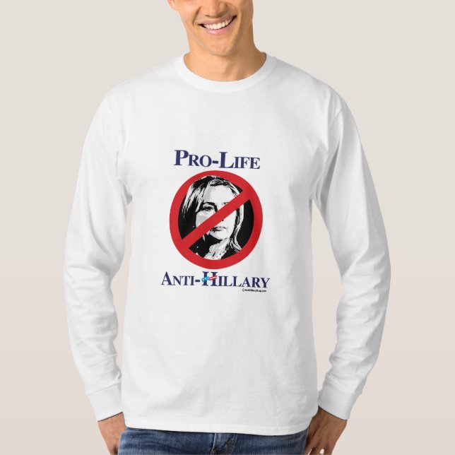 Pro-Life Anti-Hillary T-Shirt (Front)