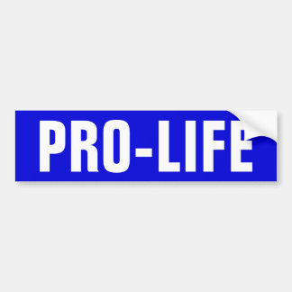 Pro-Life Bumper Sticker
