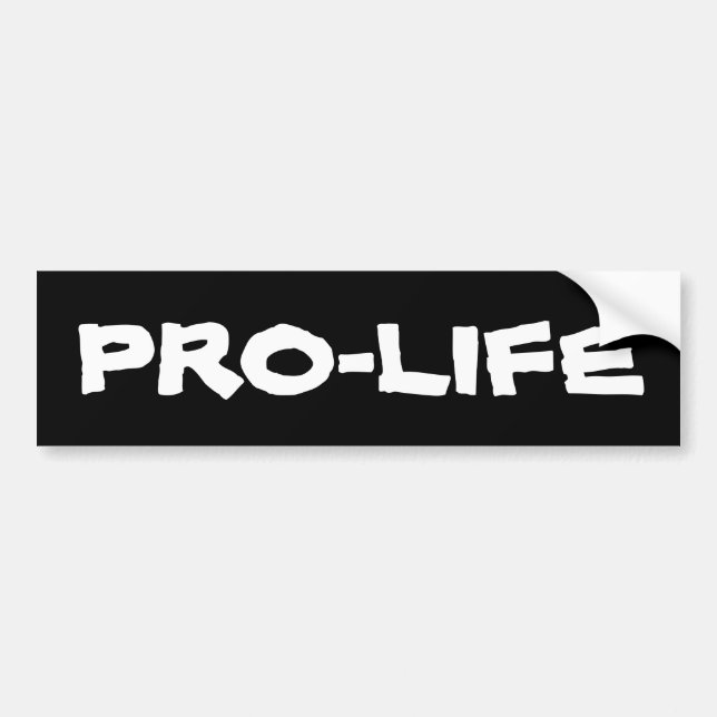 PRO-LIFE Bumper Sticker - Simple White on Black (Front)