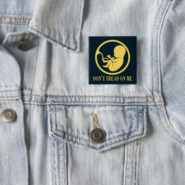 Pro Life Catholic Don't Tread on Me  2 Inch Square Button (In Situ)