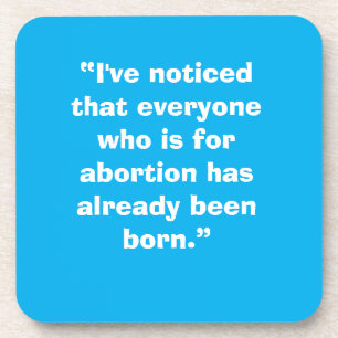 Pro Life Coaster