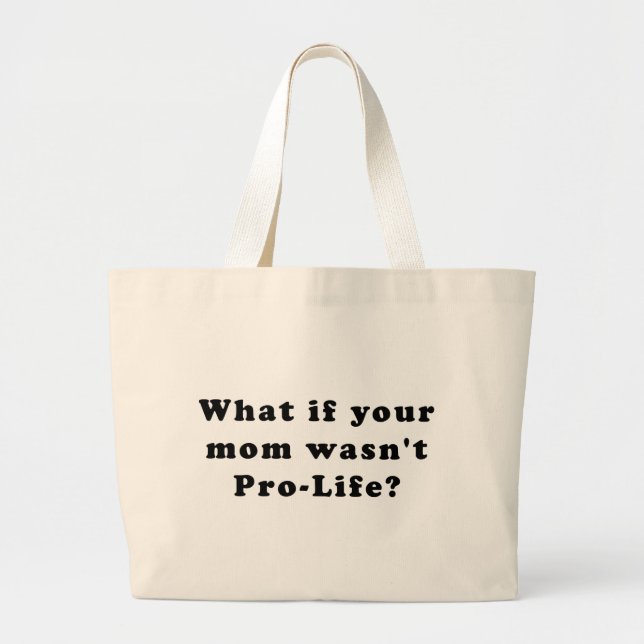 Pro Life Large Tote Bag (Front)