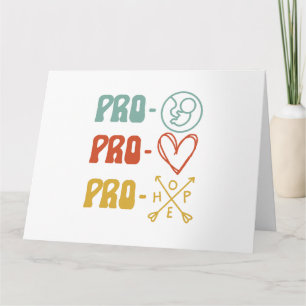 Pro-Life Pro-Love Pro-Hope Vintage  Card