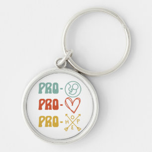 Pro-Life Pro-Love Pro-Hope Vintage Keychain