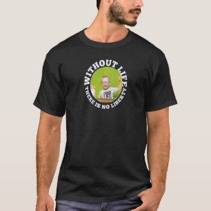 Pro Life Prolife Movement Pro Life Generation 40 T-Shirt