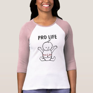 Pro life Shirt