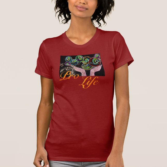 Pro Life T Shirt (Front)