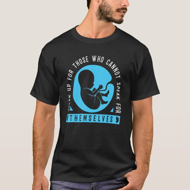 Pro Life Unborn Anti Abortion T-Shirt (Front)