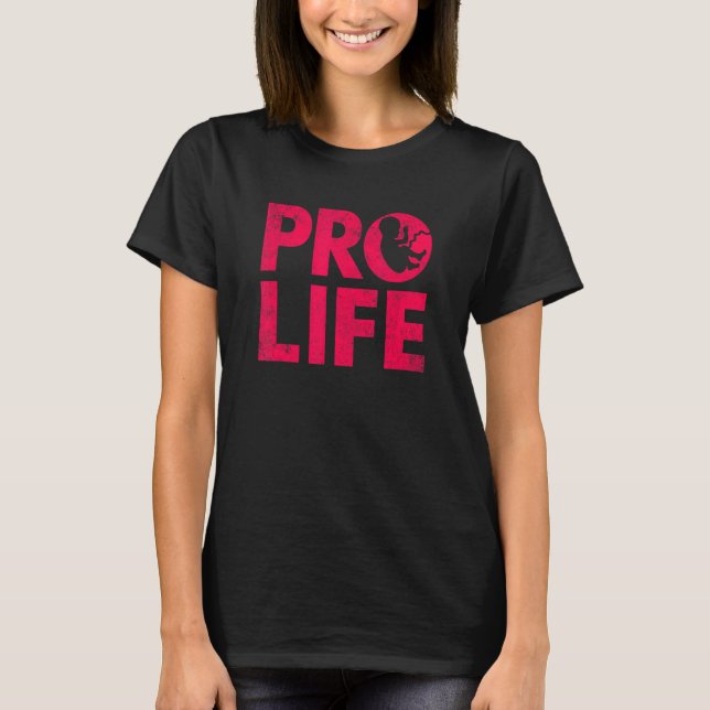 Pro Life Vintage 1 T-Shirt (Front)