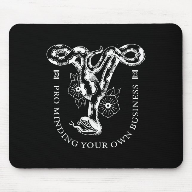 Pro Minding Your Own Business 2022  Mouse Pad (Front)