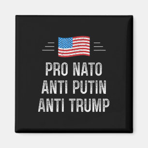 Pro Nato - Anti Putin - Anti Trump - Retro Style  Magnet