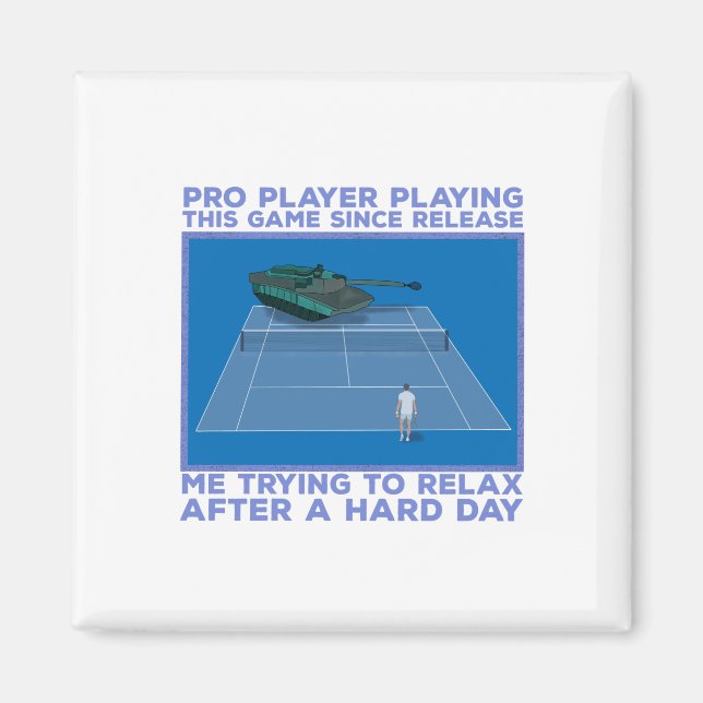 Pro Player Playing This Game Magnet (Front)