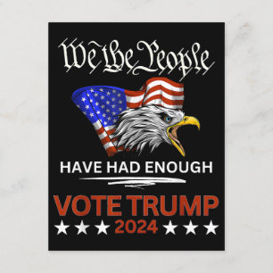 Pro Republican VOTE TRUMP 2024 We the People Have  Enclosure Card