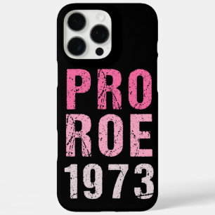 Pro Roe 1973 iPhone 16 Pro Max Case