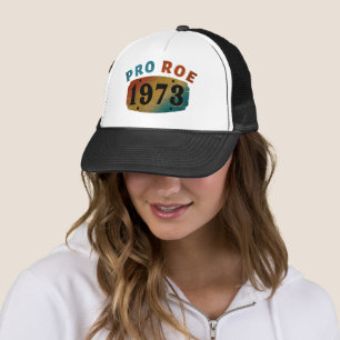 PRO ROE 1973  TRUCKER HAT