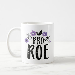 Pro Roe Coffee Mug