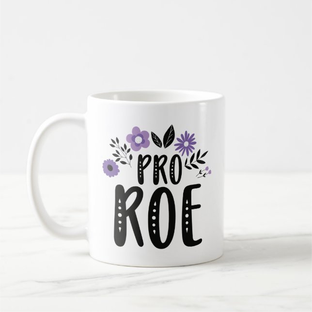 Pro Roe Coffee Mug (Left)