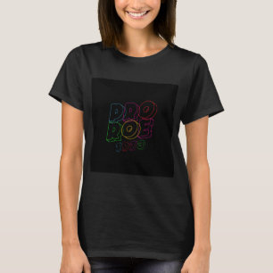 PRO ROE PLANNED PARENTHOOD Pin T-Shirt