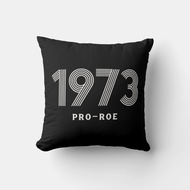 Pro Roe Pro Choice Protest Abortion laws   Throw Pillow (Front)