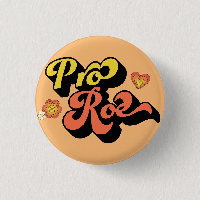 Pro Roe Retro 1 Inch Round Button (Front)