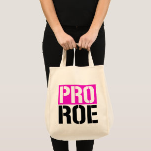 Pro Roe Tote Bag