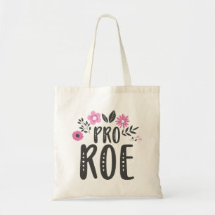 Pro Roe Tote Bag