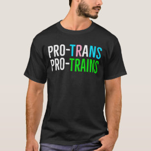 Pro Trans Pro Trains T-shirt pour Railfan LGBTQ+
