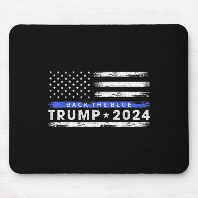 Pro Trump 2024 Back The Blue Thin Blue Line Mouse Pad (Front)