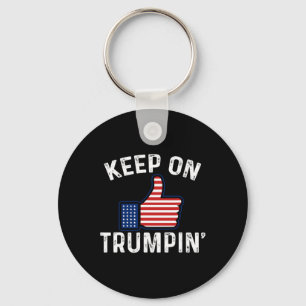Pro Trump Election Thumbs Up Keep On Trumpin'  Keychain