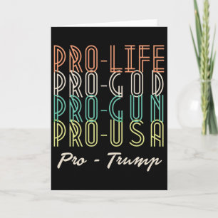 Pro Trump Life God Guns Republican  Card