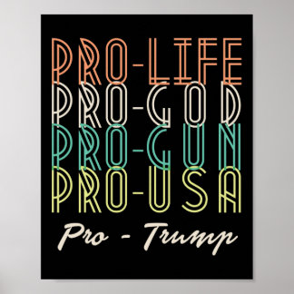 Pro Trump Life God Guns Republican  Poster